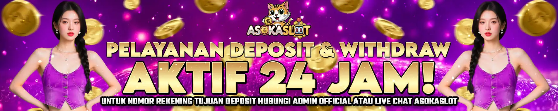 Asokaslot Banner DP WD 24 Jam